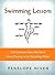 Swimming Lessons: Life Lessons from the Pool, from Diving in to Treading Water