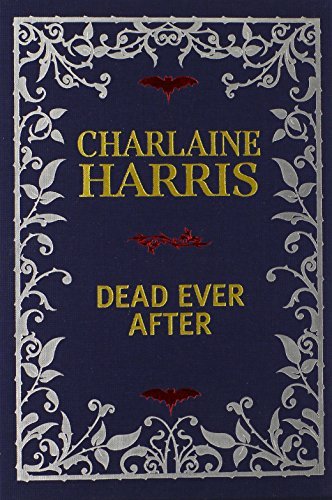 Dead Ever After: Limited Signed Linen bound Edition