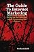 The Guide To Internet Marke...
