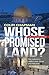 Whose Promised Land?: The Continuing Crisis Over Israel and Palestine by Colin Chapman(2015-12-01)