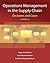 Operations Management in the Supply Chain: Decisions and Cases (McGraw-Hill/Irwin Series, Operations and Decision Sciences) by Roger G Schroeder (2013-01-01)