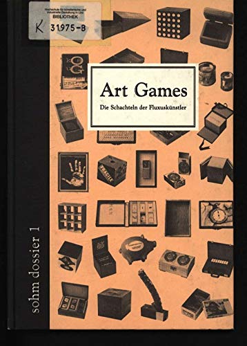 Art games: Die Schachteln der Fluxuskünstler (Sohm Dossier) (German Edition)