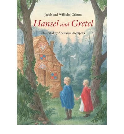 Hansel and Gretel : A Grimm's Fairy Tale