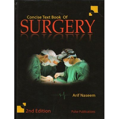 Concise Textbook of Surgery 2Ed (Hardcover)