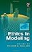 Ethics in Modeling (1994-05-27)