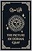The Picture of Dorian Gray: A Ture Gothic Literature Classic (Annotated)