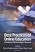 Best Practices of Online Education: A Guide for Christian Higher (2012-04-16) [Paperback]