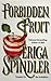 Forbidden Fruit by Erica Spindler (1996) Paperback