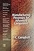 Manufacturing Processes for Advanced Composites [Paperback] [2003] (Author) Flake C. Campbell Jr.