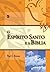 Espírito Santo e a Bíblia, O