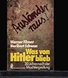 Was von Hitler blieb: 50 Jahre nach der Machtergreifung (Zeitgeschichte) (German Edition) Was von Hitler blieb: 50 Jahre nach der Machtergreifung (Zeitgeschichte) (German Edition)