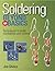 Soldering Beyond the Basics by Joe Silvera (26-Jun-2014) Pape... by Joe Silvera