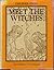 Meet the Witches