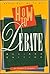How to Debate, Revised Ed. (Speak Out, Write On! Books) by Robert E. Dunbar (1994-03-01)