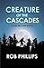 Creature of the Cascades: A Luke McCain Novel (Luke McCain Mysteries)