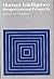 Human Intelligence Perspectives and Prospects