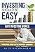 Investing Should Be Easy: Why Investing Works: A Practical Guide for the Everyday Consumer by Alex Richwagen (2015-03-28)