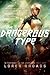 The Dangerous Type: In the Wake of the Templars Book One by Rhoads, Loren(July 7, 2015) Paperback