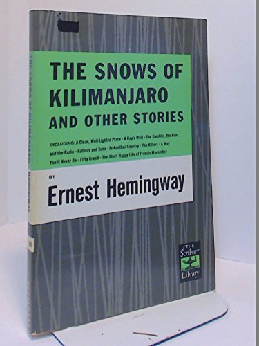 The Snows of Kilimanjaro and Other Stories