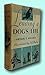 Rare Arthur T Walden / LEADING A DOG'S LIFE First Edition 1931 [Hardcover] Walden, Arthur T