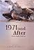 1971 and After by Niaz Zaman