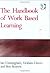 The Handbook of Work Based Learning by Ian Cunningham (2004-06-01)
