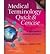 Medical Terminology: Quick & Concise Package: A Programmed Learning Approach /Rules for the Road / A Programmed Learning Approach