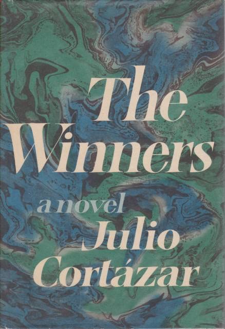 Rare Antique THE WINNERS [Hardcover] Cortazar, Julio