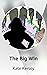 The Big Win by Kate Kersey