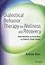 By Andrew Bein Dialectical Behavior Therapy for Wellness and ... by Andrew Bein