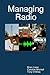 Managing Radio by Caroline ...