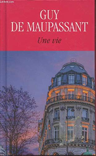 Une vie--LhI“umble verite 1896 [Hardcover]