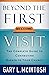 Beyond the First Visit: The Complete Guide to Connecting Guests to Your Church by Gary L. McIntosh (1-Sep-2006) Paperback