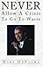 Never Allow A Crisis To Go To Waste: Barack Obama and the Evolution of American Socialism by Bart DePalma (2011-11-10)