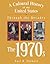 The 1970s by Gail B. Stewart