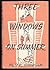 Three Windows on Summer by Peter Sourian
