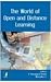 The World of Open and Distance Learning