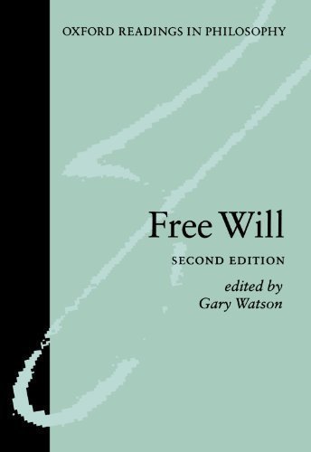 Free Will (Oxford Readings in Philosophy) by Watson, Gary Published by Oxford University Press, USA 2nd (second) edition (2003) Paperback