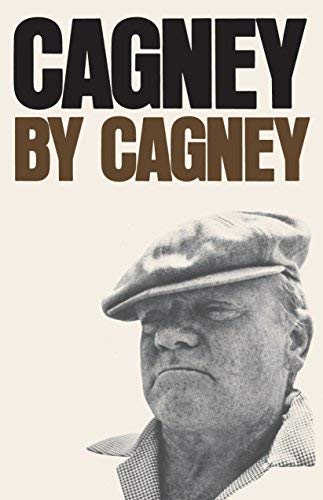 [Cagney by Cagney] [Author: Cagney, James] [March, 2005]