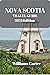Nova Scotia travel guide 2024 Edition by Williams Carter
