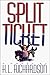 Split Ticket by H. L. Richardson (1996-05-02)