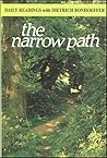 The Narrow Path: Daily Readings with Dietrich Bonhoeffer (Modern Spirituality Series) The Narrow Path: Daily Readings with Dietrich Bonhoeffer (Modern Spirituality Series)