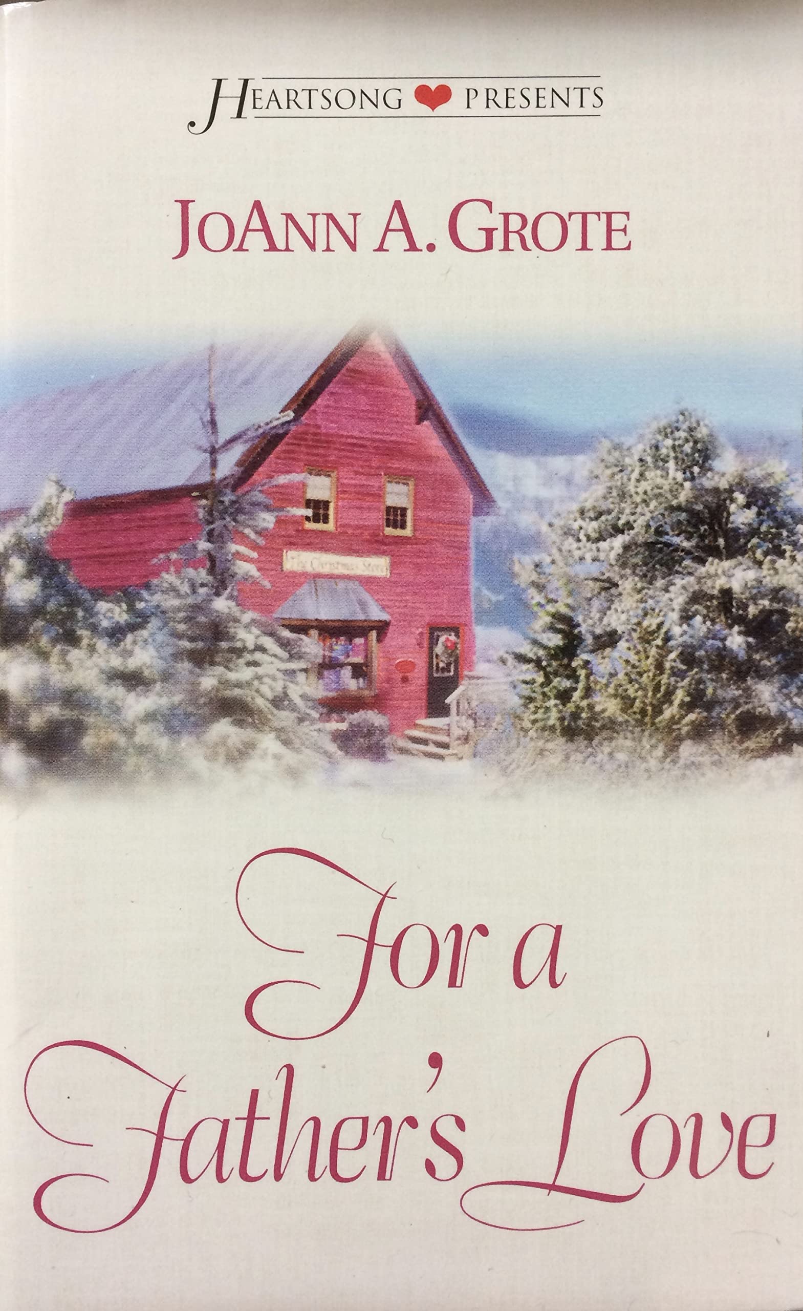 For a Father's Love (Heartsong Presents #518)