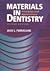 Materials in Dentistry  by Jack L. Ferracane