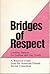Bridges of Respect