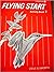 Flying Start: Fly St Monolingual 1 ABk ELSWORTH (Discoveries)