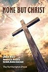 None But Christ