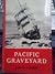 Pacific Graveyard
