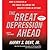 The Great Depression Ahead (An Abridged Production)[4-CD Set]; How to Prosper in the Crash That Follows the Greatest Boom in History (Audio CD/Audio Book)