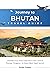 Journey to Bhutan – (Travel Guide) by Ethan  Foster